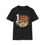 CREAVOLTS® I Cried a Little But I Didn't Sue | Funny Tattoo Shirt