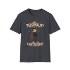 CREAVOLTS® My Personality Is a Limited Drop | Funny Tattoo Culture Graphic Tee