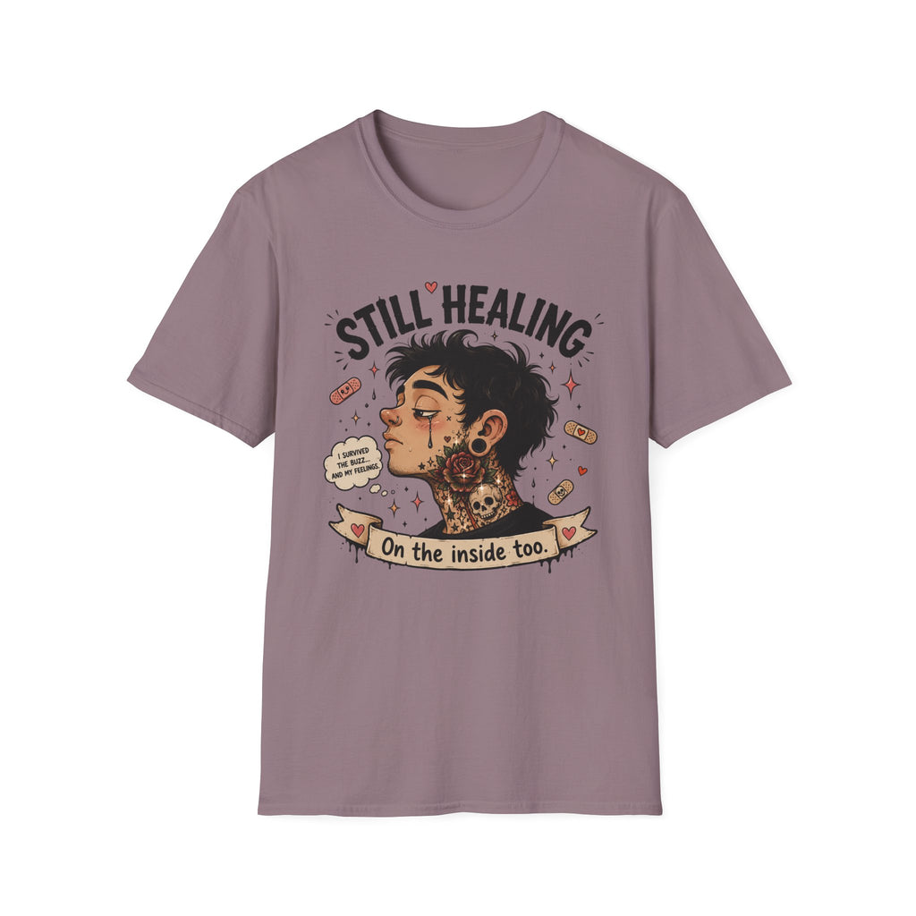 CREAVOLTS® Still Healing | Funny Tattoo Recovery Emotional Graphic Tee
